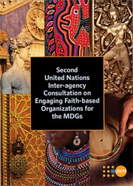 Second United Nations Inter-agency Consultation on Engaging Faith-based Organizations for the MDGs