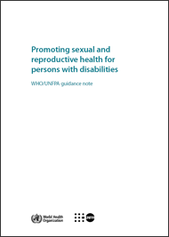 Promoting sexual and reproductive health for persons with disabilities