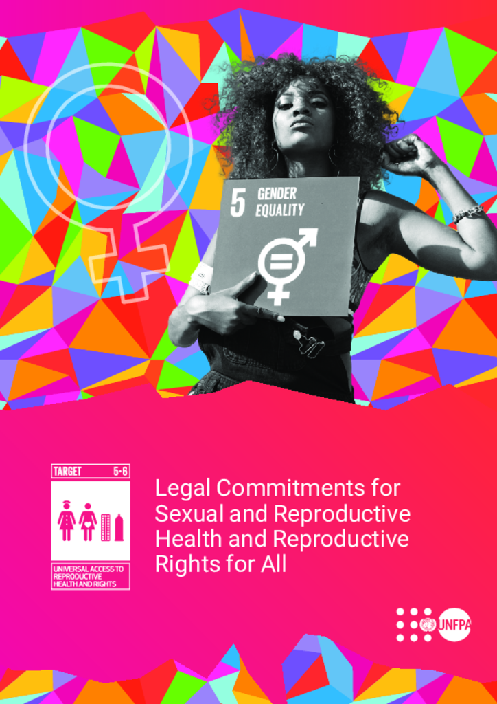 Legal Commitments for Sexual and Reproductive Health and Reproductive Rights for All