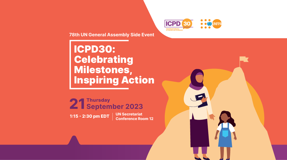 ICPD30: Celebrating Milestones, Inspiring Action